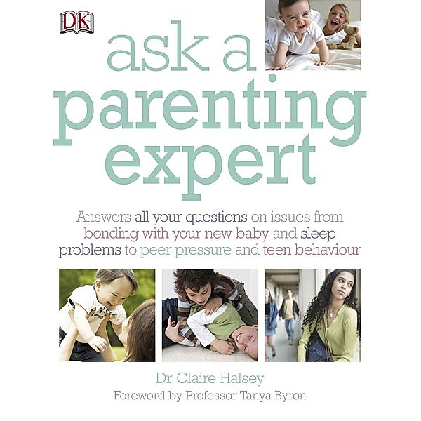 Ask a Parenting Expert / DK, Claire Halsey, Joanna Grave, Matthew Johnson