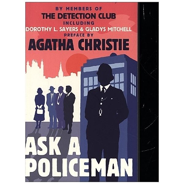 Ask a Policeman, The Detection Club, Agatha Christie, Dorothy L. Sayers, Anthony Berkeley, Gladys Mitchell, Helen Simpson