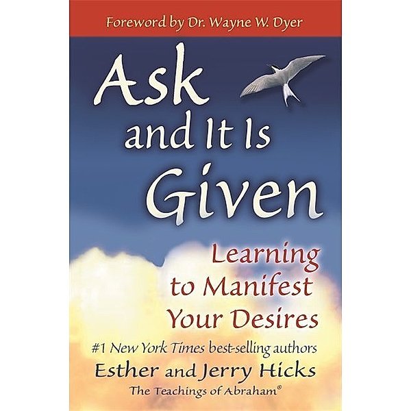 Ask and it is given, Esther Hicks, Jerry Hicks