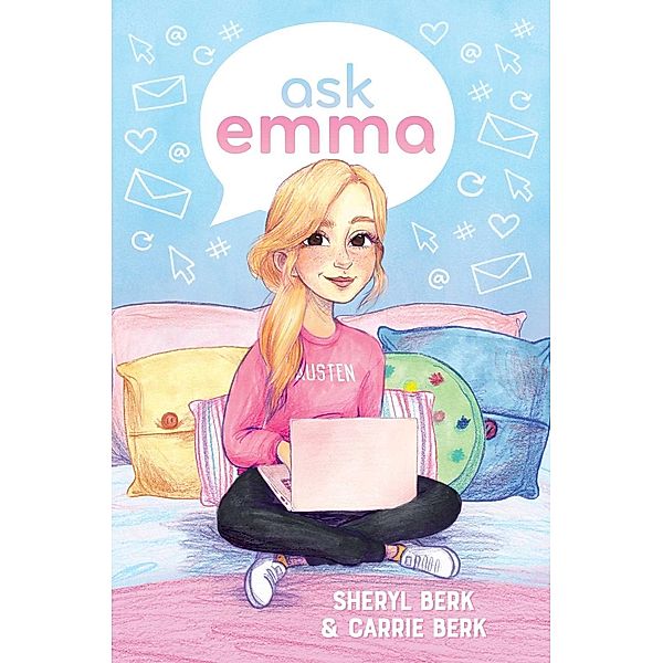 Ask Emma (Ask Emma Book 1), Sheryl Berk, Carrie Berk