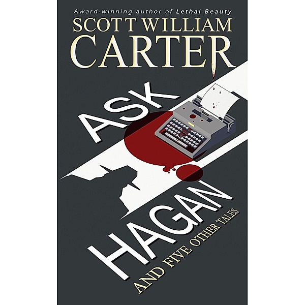 Ask Hagan, Scott William Carter