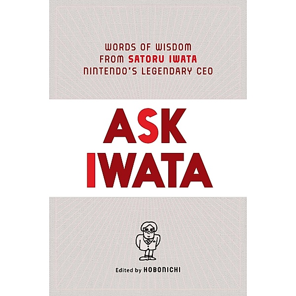 Ask Iwata, Satoru Iwata