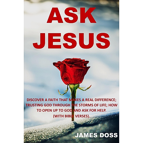 Ask Jesus, James Doss