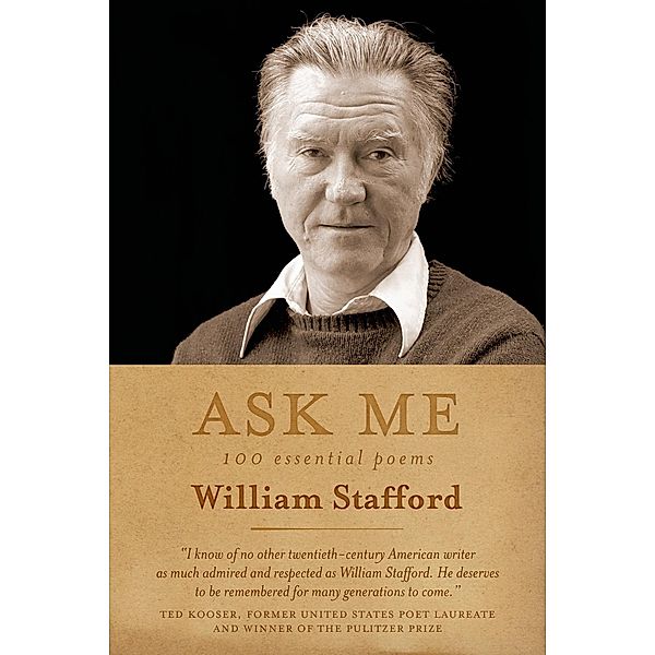 Ask Me, William Stafford