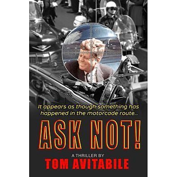 Ask Not!, Tom Avitabile