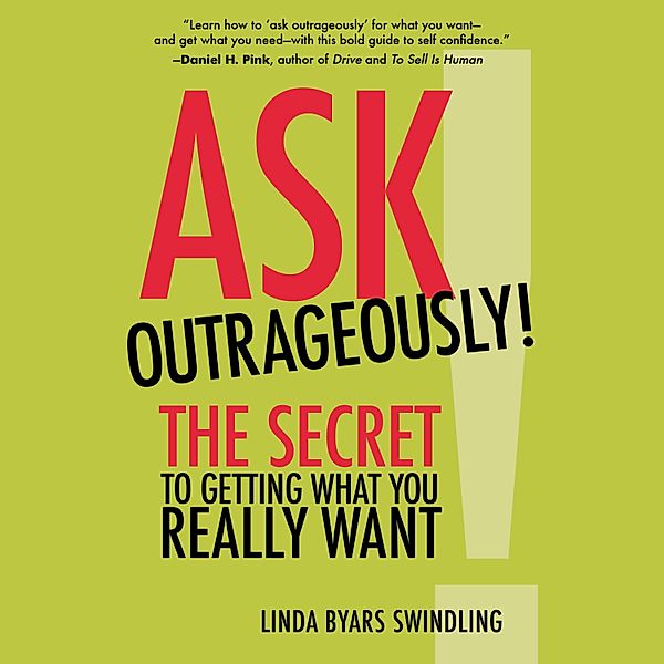 Ask Outrageously!, Linda Swindling