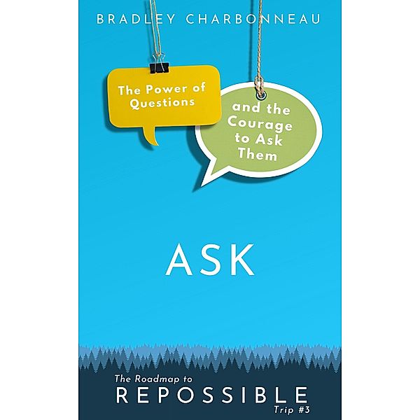 Ask (Repossible, #3) / Repossible, Bradley Charbonneau