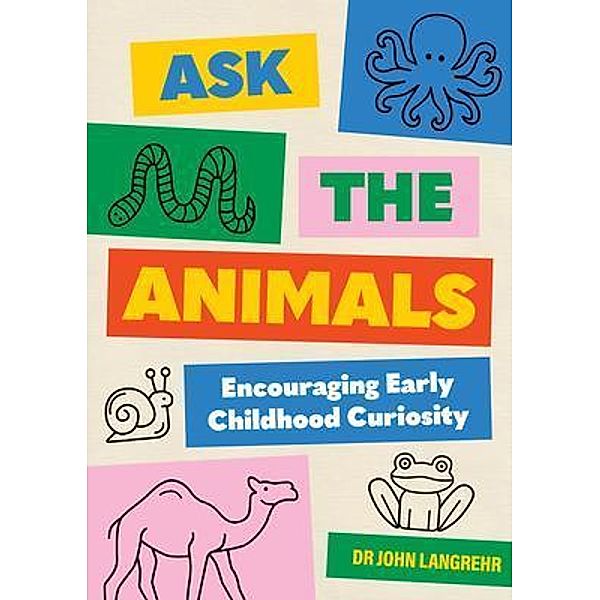 Ask the Animals, John Langrehr