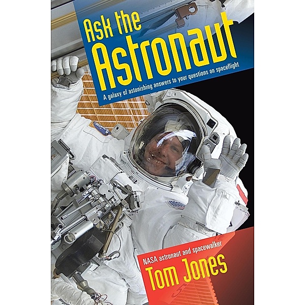 Ask the Astronaut, Tom Jones