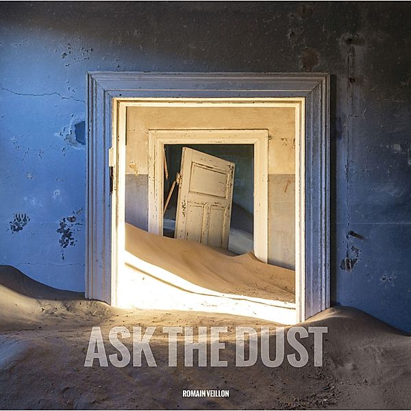 Ask the Dust, Romain Veillon