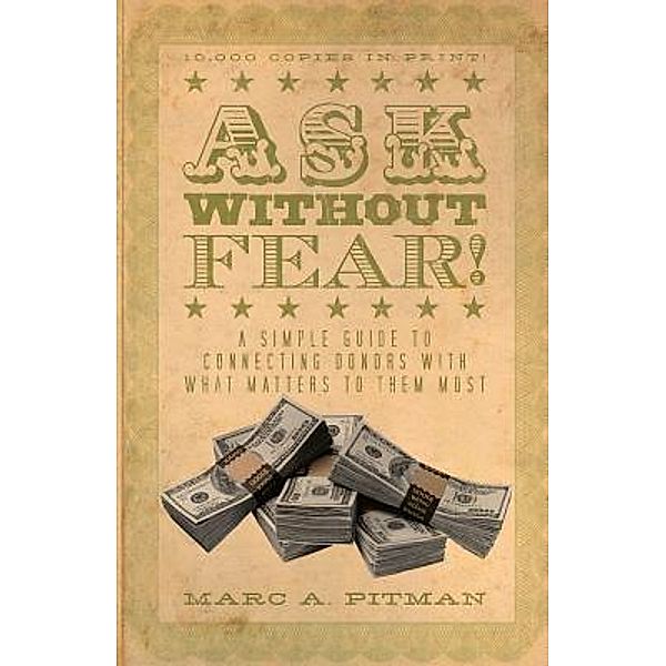 Ask Without Fear!, Marc A Pitman