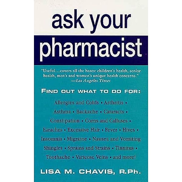 Ask Your Pharmacist, Lisa M. Chavis