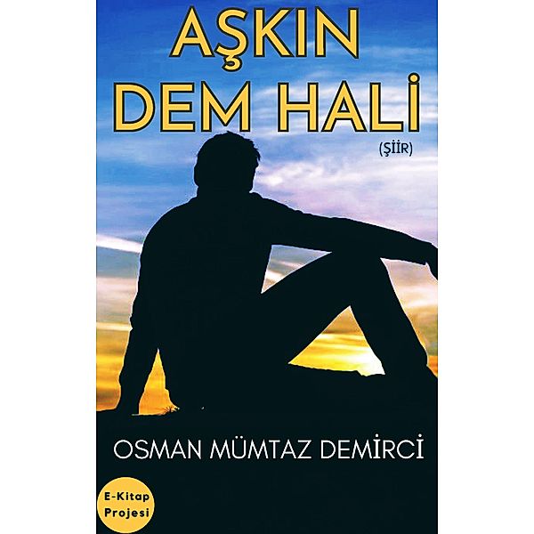 Askin Dem Hali, Osman Mümtaz Demirci