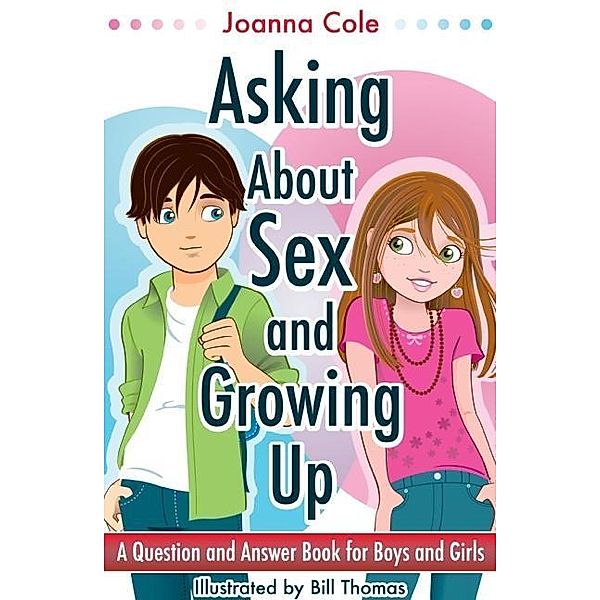 Asking About Sex & Growing Up, Joanna Cole