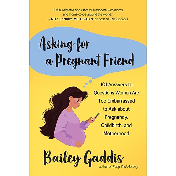 Asking for a Pregnant Friend, Bailey Gaddis
