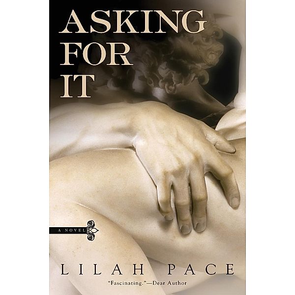 Asking For It, Lilah Pace