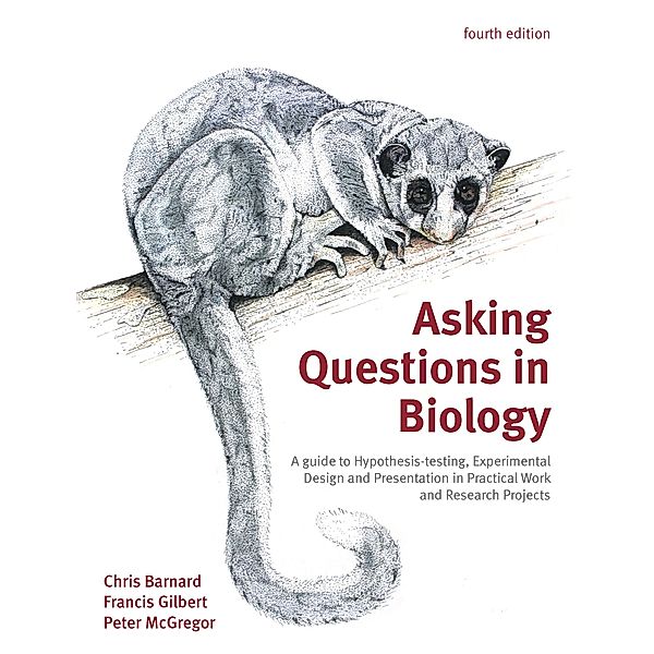 Asking Questions in Biology PXE eBook, Chris Barnard, Francis Gilbert, Peter McGregor