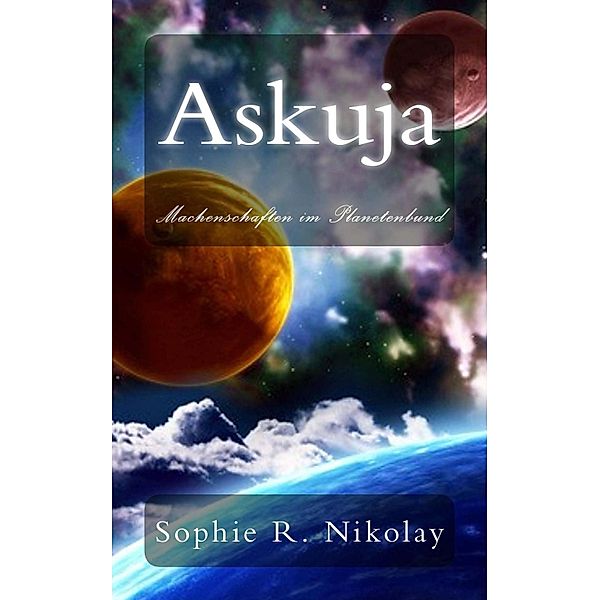 Askuja, Sophie R. Nikolay