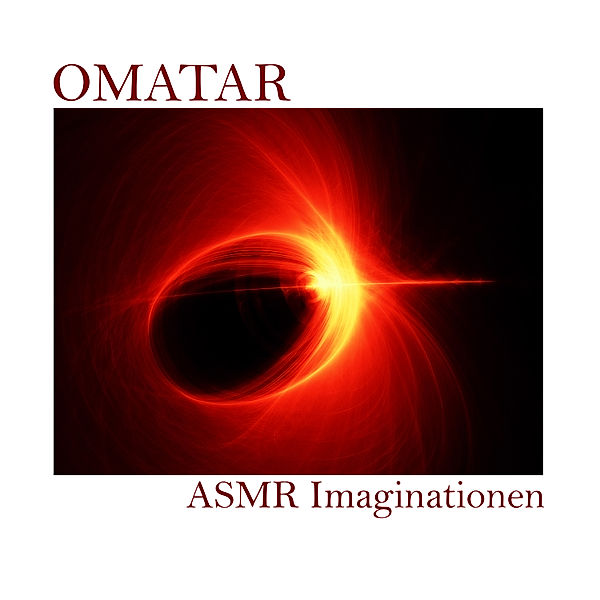 ASMR Imaginationen, Omatar