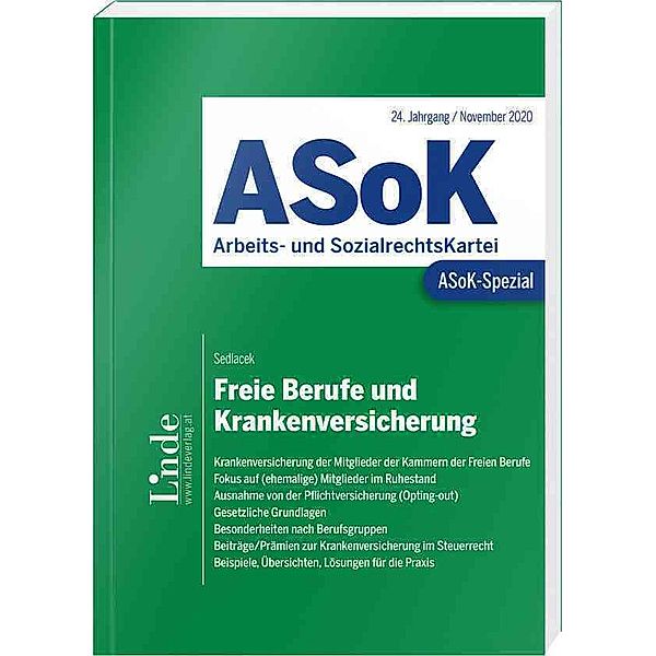 ASoK-Spezial / ASoK-Spezial Freie Berufe und Krankenversicherung, Werner Sedlacek