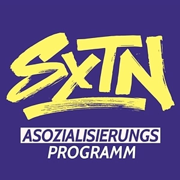 Asozialisierungsprogramm (Ep), Sxtn