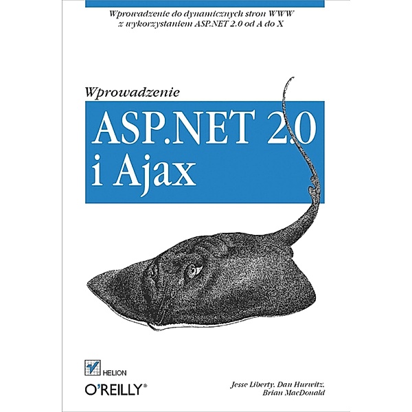 ASP.NET 2.0 i Ajax. Wprowadzenie, Jesse Liberty