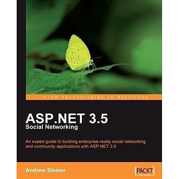 ASP.NET 3.5 Social Networking, Andrew Siemer