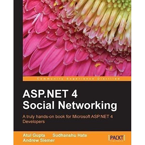 ASP.NET 4 Social Networking, Atul Gupta