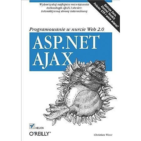 ASP.NET AJAX. Programowanie w nurcie Web 2.0, Christian Wenz