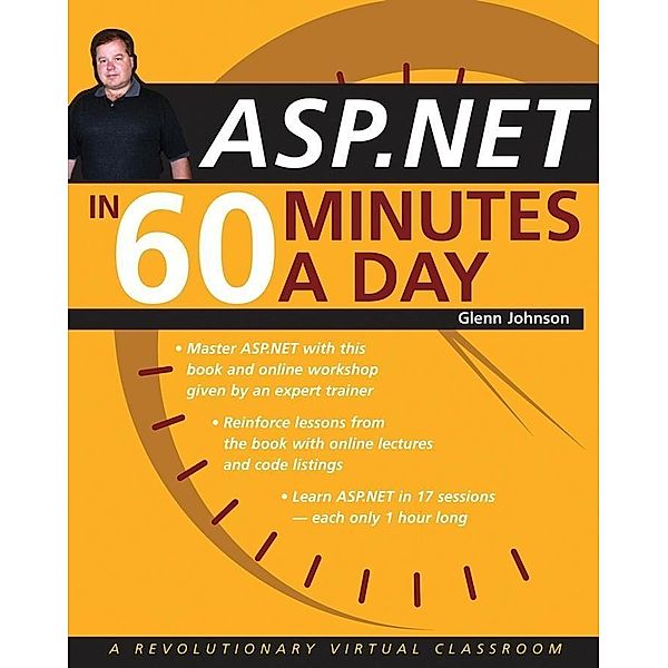 ASP.NET in 60 Minutes a Day, Glenn Johnson