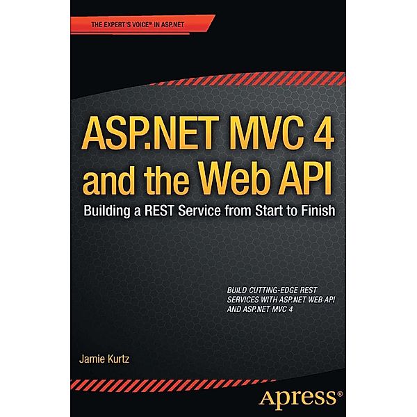 ASP.NET MVC 4 and the Web API, Jamie Kurtz