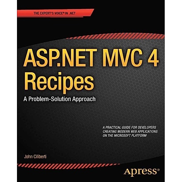 ASP.NET MVC 4 Recipes, John Ciliberti