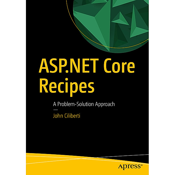 ASP.NET MVC 6 Recipes, John Ciliberti