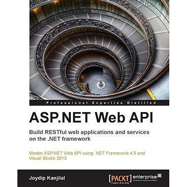 ASP.NET Web API, Joydip Kanjilal