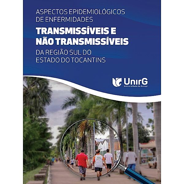 Aspectos epidemiológicos de enfermidades transmissíveis e não transmissíveis