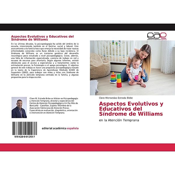 Aspectos Evolutivos y Educativos del Síndrome de Williams, Claro Wenseslao Estrada Bisbe