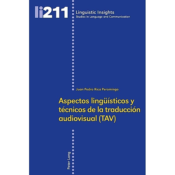 Aspectos lingueisticos y tecnicos de la traduccion audiovisual (TAV), Rica Peromingo Juan Pedro Rica Peromingo