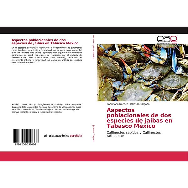 Aspectos poblacionales de dos especies de jaibas en Tabasco México, Candelario Jiménez, Isaías H. Salgado