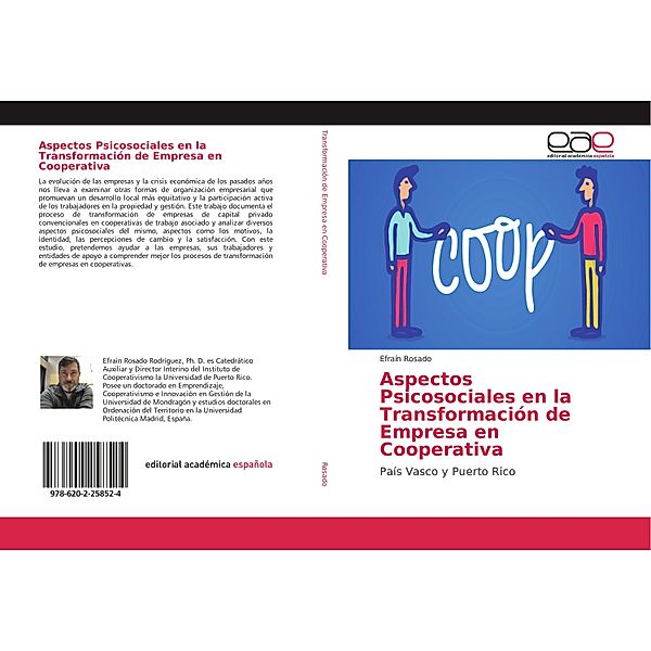 Aspectos Psicosociales en la Transformación de Empresa en Cooperativa, Efraín Rosado