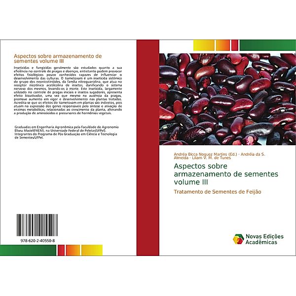 Aspectos sobre armazenamento de sementes volume III, Andréia da S. Almeida, Liliam V. M. de Tunes