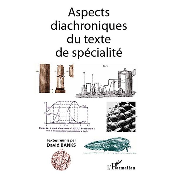 Aspects diachroniques du texte de specialite, David Banks David Banks