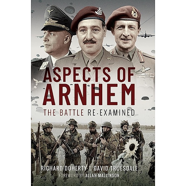 Aspects of Arnhem, Doherty Richard Doherty, Truesdale David Truesdale