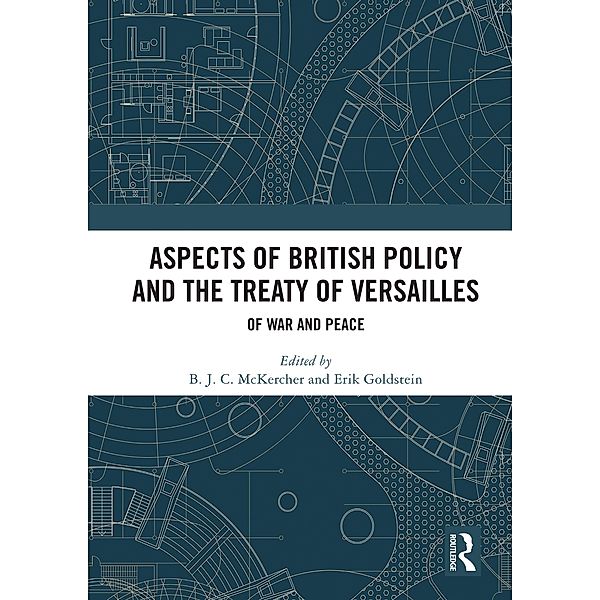 Aspects of British Policy and the Treaty of Versailles