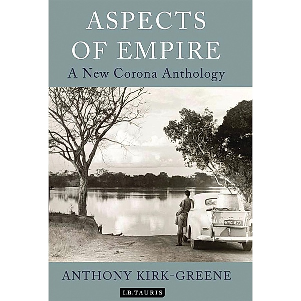 Aspects of Empire, Anthony Kirk-Greene