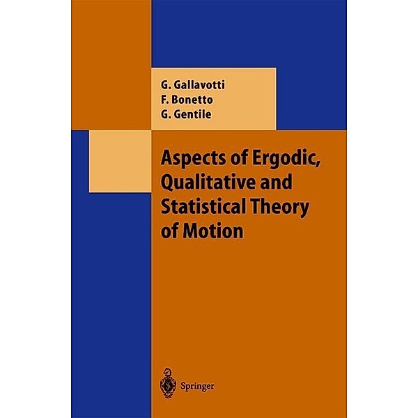 Aspects of Ergodic, Qualitative and Statistical Theory of Motion, Giovanni Gallavotti, Federico Bonetto, Guido Gentile