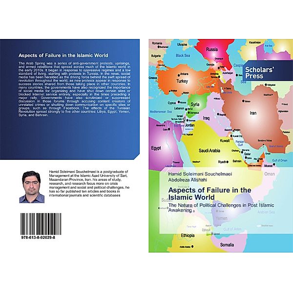 Aspects of Failure in the Islamic World, Hamid Soleimani Souchelmaei, Abdolreza Alishahi