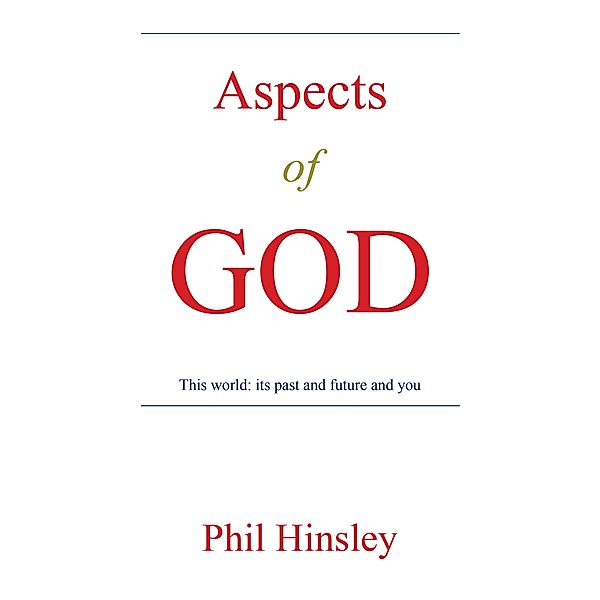 Aspects of GOD, Phil Hinsley