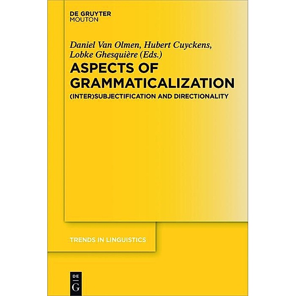 Aspects of Grammaticalization / Trends in Linguistics. Studies and Monographs [TiLSM] Bd.305