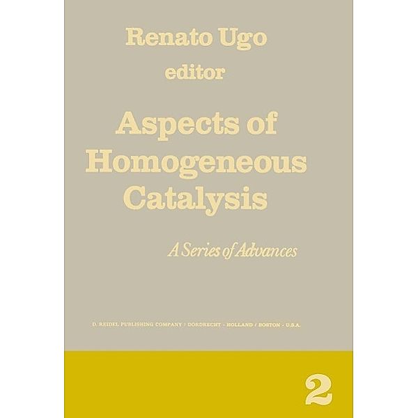 Aspects of Homogeneous Catalysis / Aspects of Homogeneous Catalysis Bd.2
