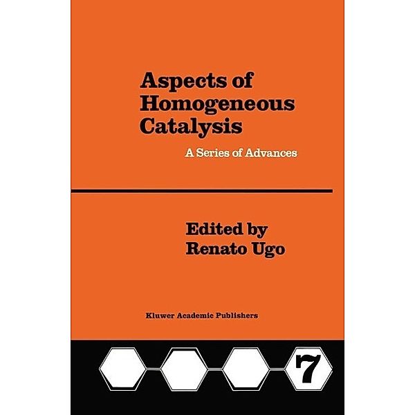 Aspects of Homogeneous Catalysis / Aspects of Homogeneous Catalysis Bd.7